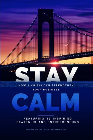 Book cover for Stay Calm featuring illuminated suspension bridge at sunset with text about business crisis management and Staten Island entrepreneurs