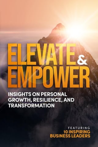 Book cover for Elevate & Empower featuring a misty mountain at sunrise with gold text and white subtitle about personal growth and 10 business leaders