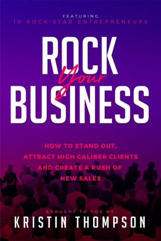 Book cover for Rock Your Business by Kristin Thompson featuring 10 rock star entrepreneurs on a purple background